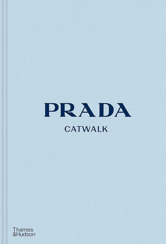 Prada Catwalk: The Complete Collections