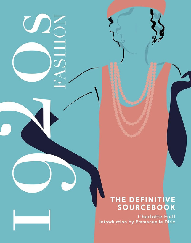 1920s Fashion: The Definitive Sourcebook
