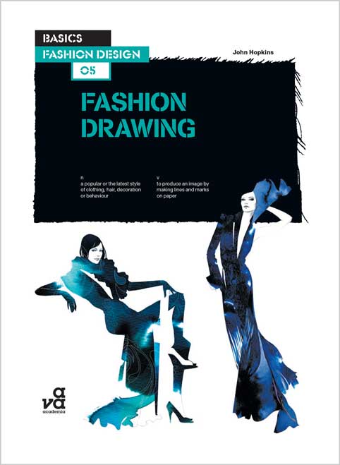 Basics Fashion Design Fashion Drawing