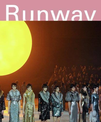 Runway : The Spectacle of Fashion