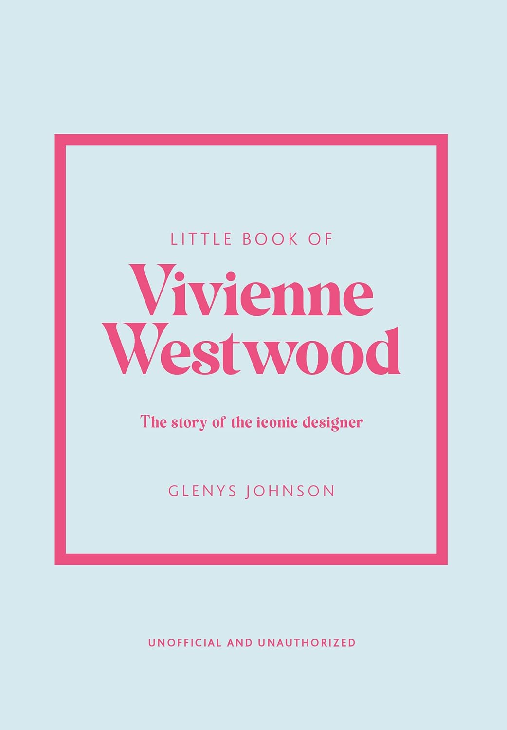 LITTLE BOOK OF VIVIENNE WESTWOOD