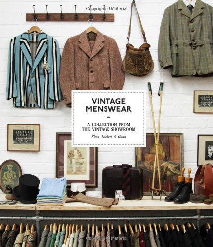Vintage Menswear : A Collection from the Vintage Showroom