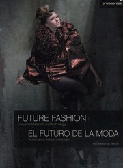 Future fashion : innovative materials and technology