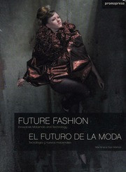 Future fashion : innovative materials and technology