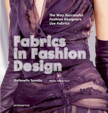 Fabrics in fashion design : the way successful fashion designers use fabrics