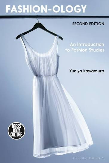 Fashion-ology: An Introduction to Fashion Studies