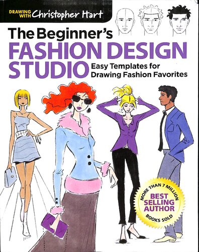 The Beginner's Fashion Design Studio : Easy Templates for Drawing Fashion Favorites