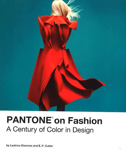 Pantone on fashion : a century of color in design